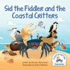 KNYGA Doreen Baumann Sid the Fiddler and the Coastal Critters