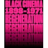 KNYGA Doris Berger Regeneration: Juodas Cinema, 1898–1971