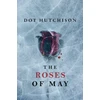 KNYGA Dot Hutchison Roses of May