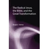 KNYGA Douglas E Oakman Radical Jesus, the Bible, and the Great Transformation