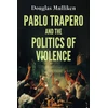 KNYGA Douglas Mulliken Pablo Trapero and the Politics of Violence
