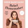 KNYGA Drew Barrymore Rebel Homemaker