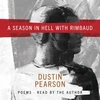 KNYGA Dustin Kyle Pearson Season in Hell with Rimbaud