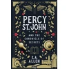 KNYGA E A Allen Percy St. John and the Chronicle of Secrets