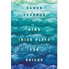 KNYGA Eamon Grennan Nine Irish Plays for Voices