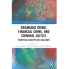 KNYGA Ed Johnston Organised Crime, Financial Crime, and Criminal Justice
