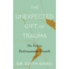 KNYGA Edith Shiro Unexpected Gift of Trauma