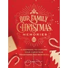 KNYGA Editors of Chartwell Books Our Family Christmas Memories