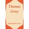 KNYGA Edmund Gosse Thomas Gray