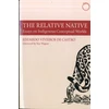 KNYGA Eduardo Viveiros de Castro Relative Native – Essays on Indigenous Conceptual Worlds