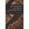 KNYGA Edward Granville Browne Press And Poetry Of Modern Persia