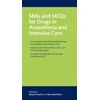 KNYGA Edward Scarth SBAs and MCQs for Drugs in Anaesthesia and Intensive Care