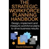 KNYGA Edwards David Strategic Workforce Planning Handbook