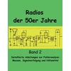 KNYGA Eike Grund Radios der 50er Jahre Band 2