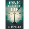 KNYGA Ej Towler One Little Lie