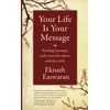 KNYGA Eknath Easwaran Your Life Is Your Message