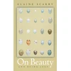 KNYGA Elaine Scarry On Beauty and Being Just