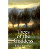 KNYGA Elen Sentier Shaman Pathways - Trees of the Goddess