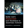 KNYGA Elizabeth L Sanderson Spike Lee's Bamboozled and Blackface in American Culture