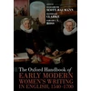 KNYGA Elizabeth Scott Bauman Oxford Handbook of Early Modern Women's Writing in English, 1540-1700