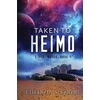 KNYGA Elizabeth Stephens Taken to Heimo (Xiveri Mates Book 4)