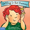 KNYGA Elizabeth Verdick Waiting Is Not Forever Board Book