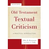 KNYGA Ellis R Brotzman Old Testament Textual Criticism – A Practical Introduction