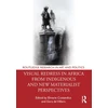 KNYGA Elmarie Costandius Visual Redress in Africa from Indigenous and New Materialist Perspectives