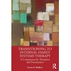 KNYGA Emma E Redfern Transitioning to Internal Family Systems Therapy