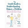 KNYGA Emma Reeves Simple Guide to Understanding Shame in Children
