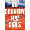 KNYGA Emma Styles No Country for Girls