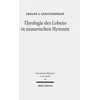 KNYGA Erhard S Gerstenberger Theologie des Lobens in sumerischen Hymnen