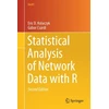 KNYGA Eric D Kolaczyk Statistical Analysis of Network Data with R