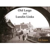 KNYGA Eric Eunson Old Largo and Lundin Links
