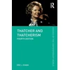 KNYGA Eric J Evans Thatcher and Thatcherism