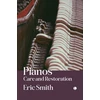 KNYGA Eric Smith Pianos: Care and Restoration