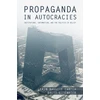 KNYGA Erin Baggott Carter Propaganda in Autocracies