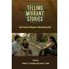 KNYGA Esteban E Loustaunau Telling Migrant Stories