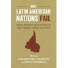KNYGA Esteban Prez Caldentey Why Latin American Nations Fail