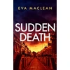 KNYGA Eva Maclean Sudden Death