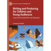 KNYGA Eva Novrup Redvall Writing and Producing for Children and Young Audiences