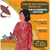 KNYGA Eva Wong Nava Tun Dr Siti Hasmah Mohd Ali: The Accidental Doctor