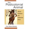 KNYGA Evan Mwangi Postcolonial Animal