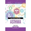KNYGA Evelyn B Kelly What You Need to Know about Asthma