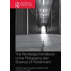KNYGA Farah Focquaert Routledge Handbook of the Philosophy and Science of Punishment