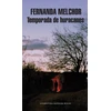 KNYGA Fernanda Melchor Temporada de huracanes / Hurricane Season