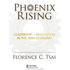 KNYGA Florence C Tsai Phoenix Rising – Leadership + Innovation in the New Economy