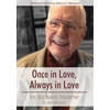 KNYGA Fr Dick Mauthe Once in Love, Always in Love