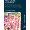 KNYGA Francesco Ripanti Unforgettable Encounters: Understanding Participation in Italian Community Archaeology