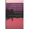 KNYGA Francisco 1511-1564 López de Gómara Pleasant Historie of the Conquest of the West India,